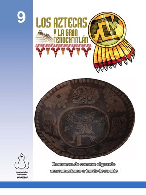 cover image of Los Aztecas Y La Gran Tenochtitlán